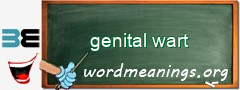 WordMeaning blackboard for genital wart